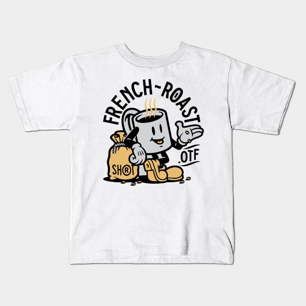 french roast Kids T-Shirt by garudadua